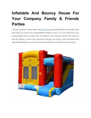 Inflatable And Bouncy House For Your Company Family & Friends Parties