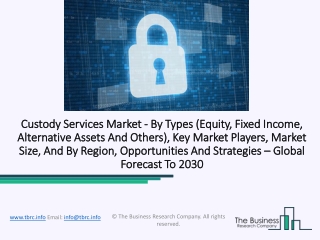 2020 Impact Of Covid-19 On The Custody Services Market Growth And Trends