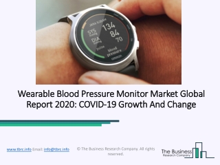 2020 Wearable Blood Pressure Monitor Market Size, Growth, Drivers, Trends And Forecast