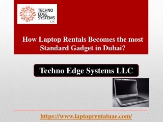 How Laptop Rentals Becomes the most Standard Gadget in Dubai?