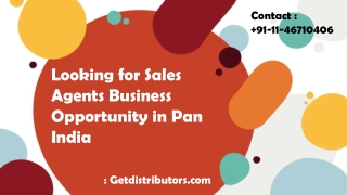 Looking for Sales Agents Business Opportunity in Pan India