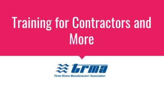 Training for Contractors and More