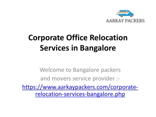 Corporate Relocation Services Companies in Bangalore AarKay Packers