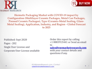 Latest Hermetic Packaging Market with COVID-19 Update by SCHOTT, AMETEK Inc, Amkor Technology Inc, Texas Instruments Inc