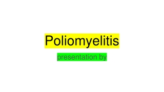 Poliomyelitis