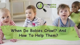 When Do Babies Crawl - Stages Of Crawling?