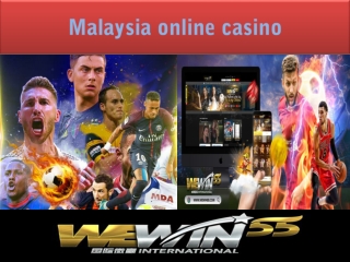 can help you to win Malaysia online casino