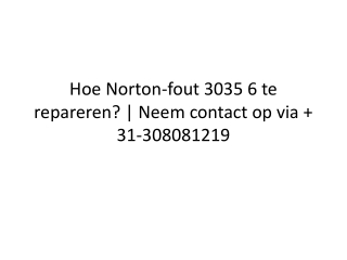 Hoe Norton-fout 3035 6 te repareren? | Neem contact op via   31-308081219