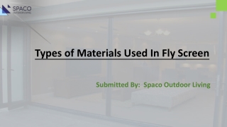Types of materials used in fly screen