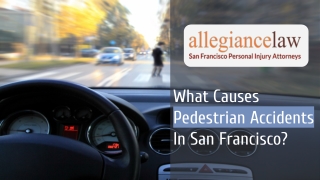 What Causes Pedestrian Accidents In San Francisco?