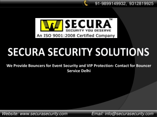 Bouncer Security Service Delhi from Secura Security for