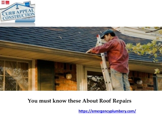 You must know these About Roof Repairs