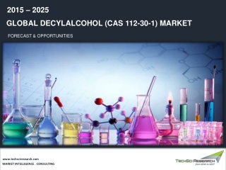 Global Decylalcohol (CAS 112-30-1) Market Size, Share & Forecast 2025