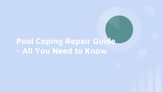 Pool Coping Repair Guide - All You Need to Know