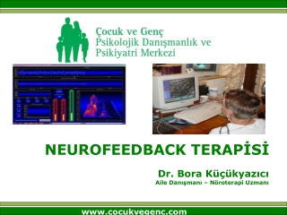 Dikkat Eksikliği Tedavisinde Neurofeedback Terapisi