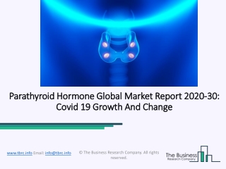 2020 Impact Of Covid-19 On The Parathyroid Hormone Market Growth And Trends