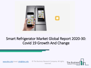 2020 Smart Refrigerators Market Size, Growth, Drivers, Trends And Forecast