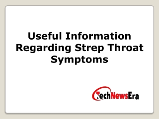 Useful Information Regarding Strep Throat Symptoms