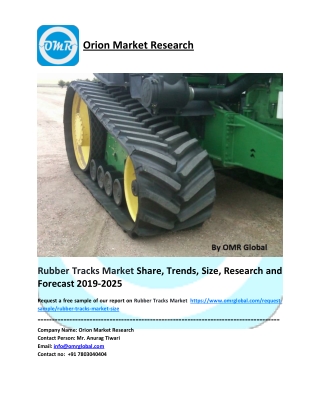 Rubber Tracks Market Growth, Size, Share, Industry Report and Forecast to 2025
