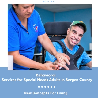 Behavioral Services for Special Needs Adults in Bergen County