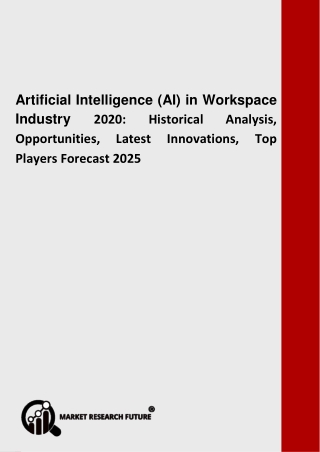 Artificial Intelligence (AI) in Workspace Industry Strategic Assessment, Research, Region, Share and Global Expansion by