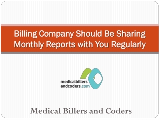 Billing Company Should Be Sharing Monthly Reports with You Regularly