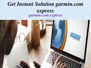 Get Instant Solution garmin.com express
