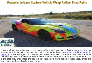 Reasons to have Custom Vehicle Wrap Rather Than Paint