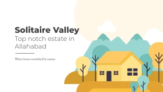 Solitaire Valley top notch estate in Allahabad