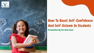 How To Boost Self-Confidence And Self-Esteem In Students