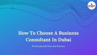 How To Choose A Business Consultant In Dubai