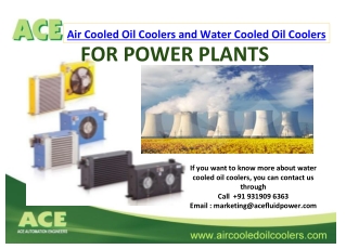 Air Cooled Oil Coolers and Water Cooled Oil Coolers FOR POWER PLANTS