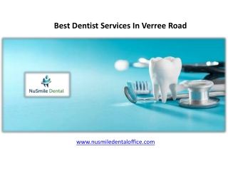 Best Dentist Services In Verree Road - www.nusmiledentaloffice.com