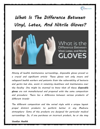 What Is The Difference Between Vinyl, Latex, And Nitrile Gloves?