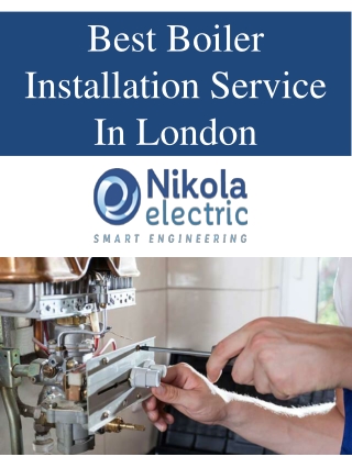 Best Boiler Installation Service In London