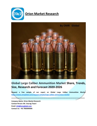 Global Large Caliber Ammunition Market Growth, Size, Share, Industry Report and Forecast to 2026