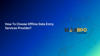 How to Choose Offline Data Entry Services Provider ?