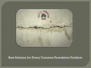 Get the Best Solutions for Common Foundation Problems