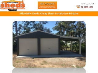 Affordable Sheds: Cheap Sheds Installation Brisbane