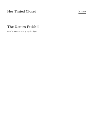 The Denim Fetish - Her Tinted Closet