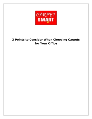 3 Points to Consider When Choosing Carpets for Your Office