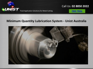 Minimum Quantity Lubrication System - Unist Australia