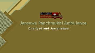 Get Superior and Latest Road Ambulance Service in Dhanbad or Jamshedpur