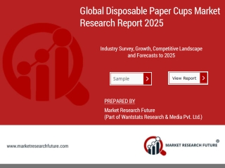 Disposable Paper Cups Market Key Vendors, Drivers, Trends and Forecast to 2025