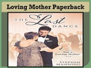 Loving Mother Paperback