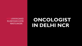 Oncologist in Delhi NCR