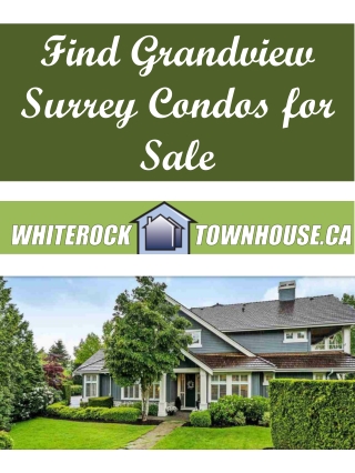 Find Grandview Surrey Condos for Sale