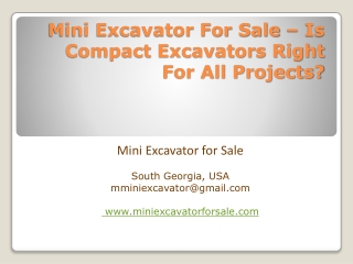 Mini Excavator For Sale – Is Compact Excavators Right For All Projects?