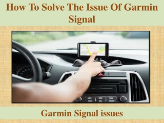 How To Solve The Issue Of Garmin Signal