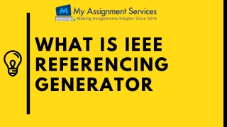 WHAT IS IEEE REFERENCING GENERATOR?